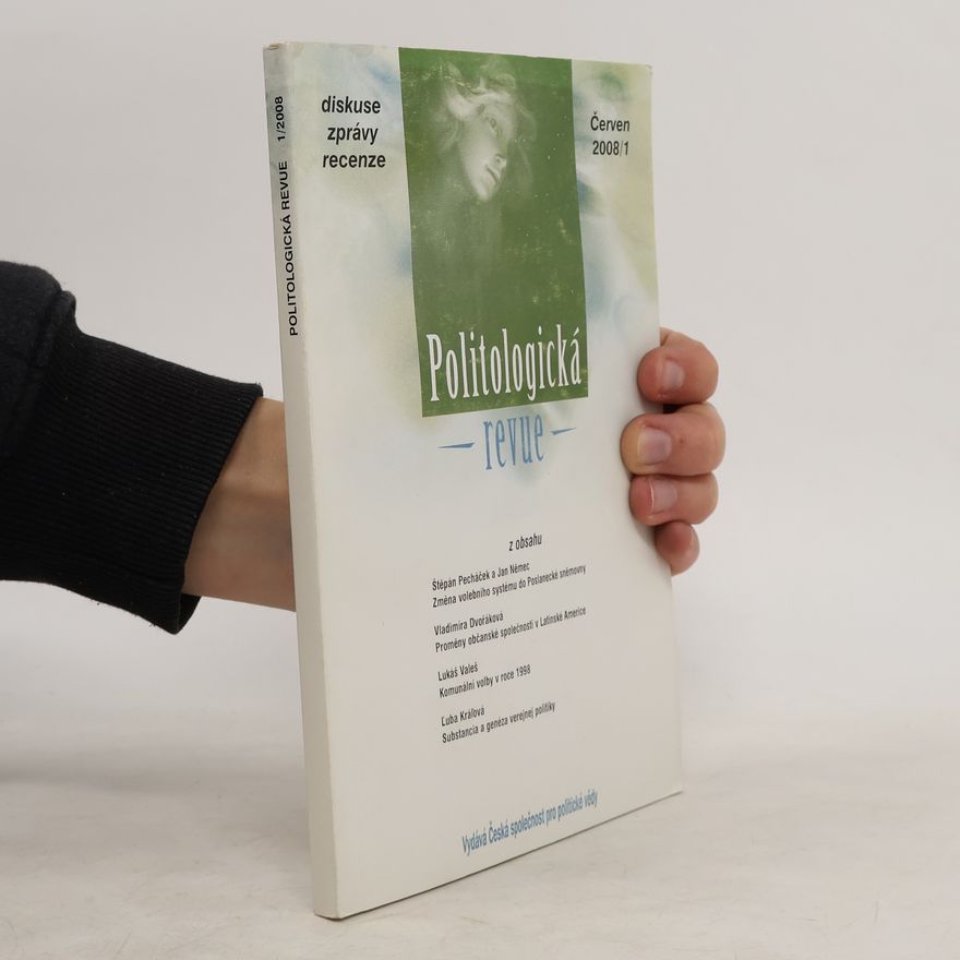 Kolektiv autorů Politologická Revue. Červen 2008/1