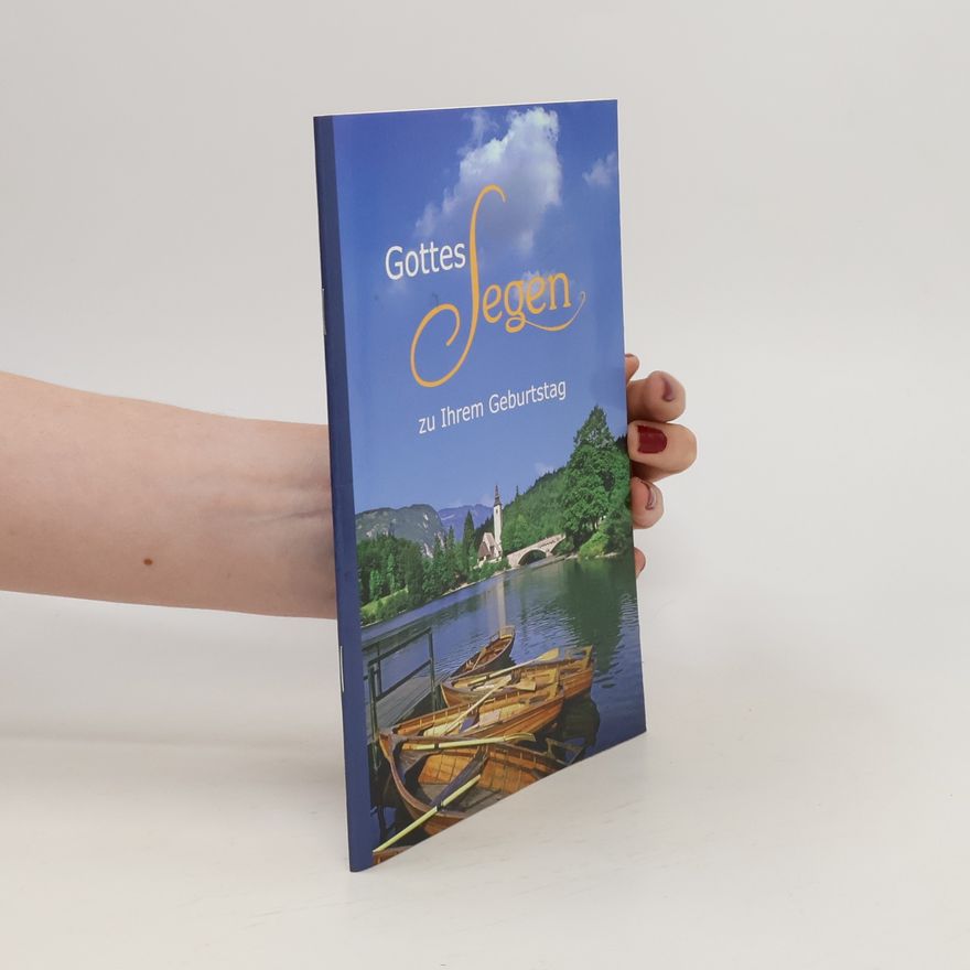 Autorenkollektiv Gottes Segen zu Ihrem Geburtstag