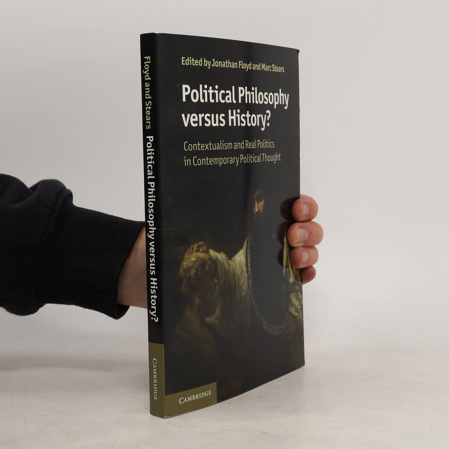 Jonathan Floyd Political Philosophy versus History?