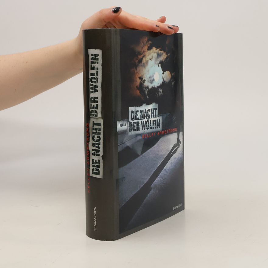Kelley Armstrong Die Nacht der Wölfin