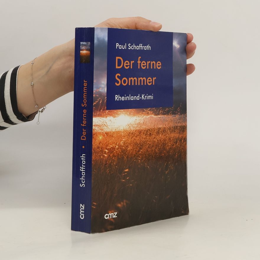 Paul Schaffrath Der ferne Sommer