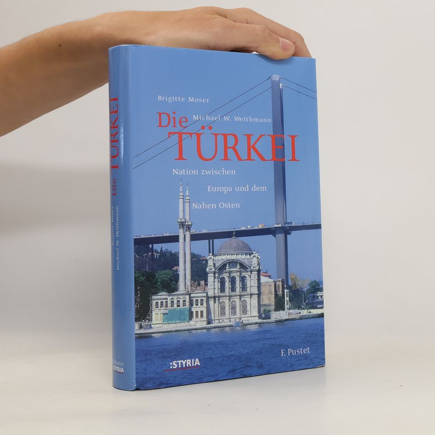 Brigitte Moser Die Türkei