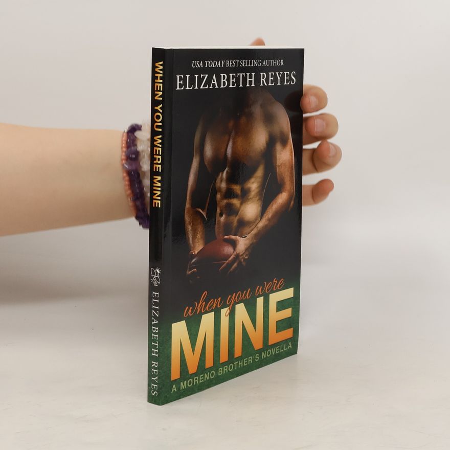 Elizabeth V. Reyes When You Where Mine