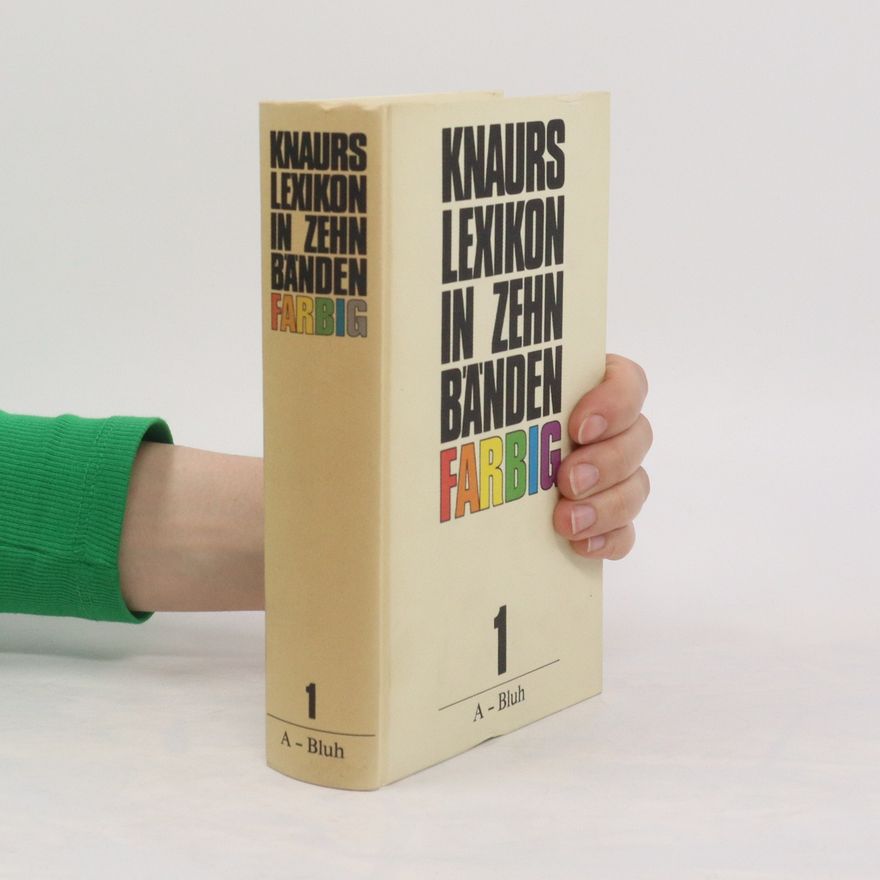 Collectif d'auteurs Knaurs Lexikon in zehn Bänden. Farbig. 1 A -Bluh