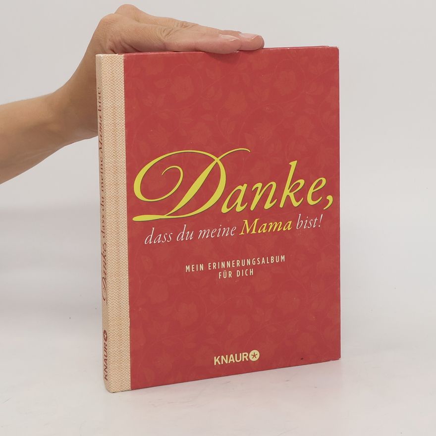 Vliet van Elma Danke, dass du meine Mama bist!