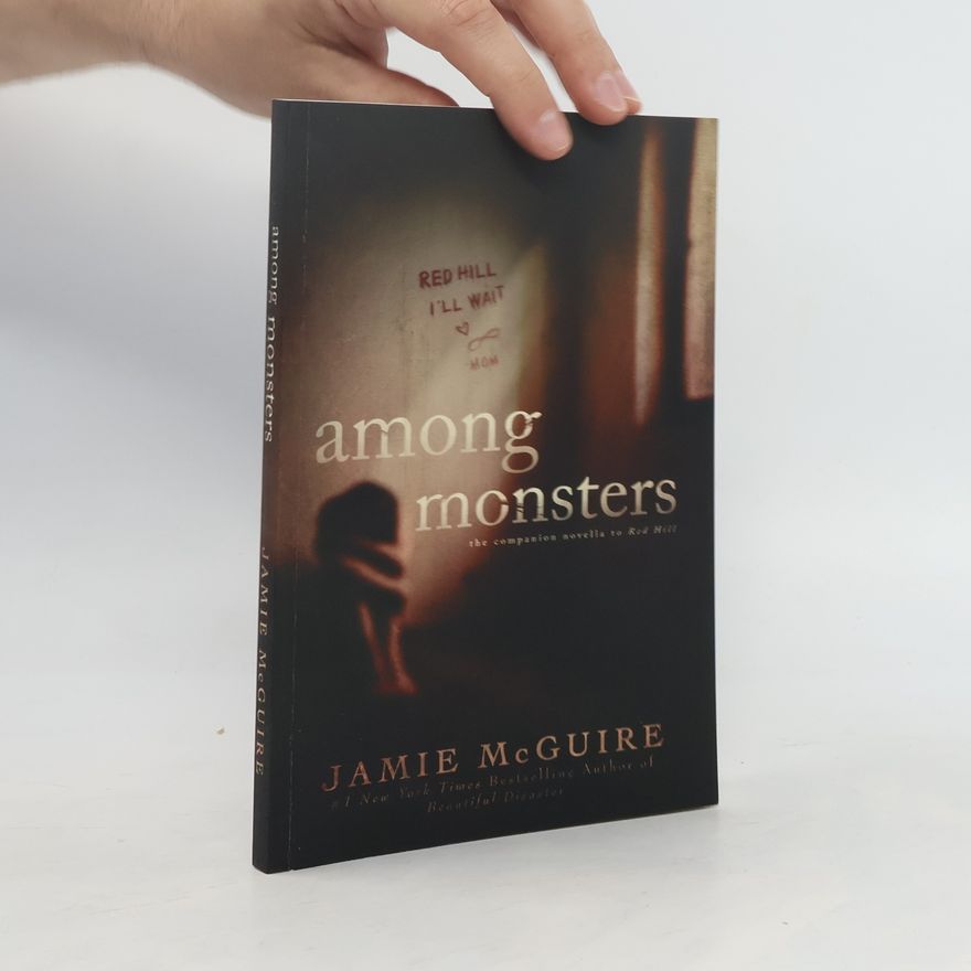 Jamie McGuire Among Monsters