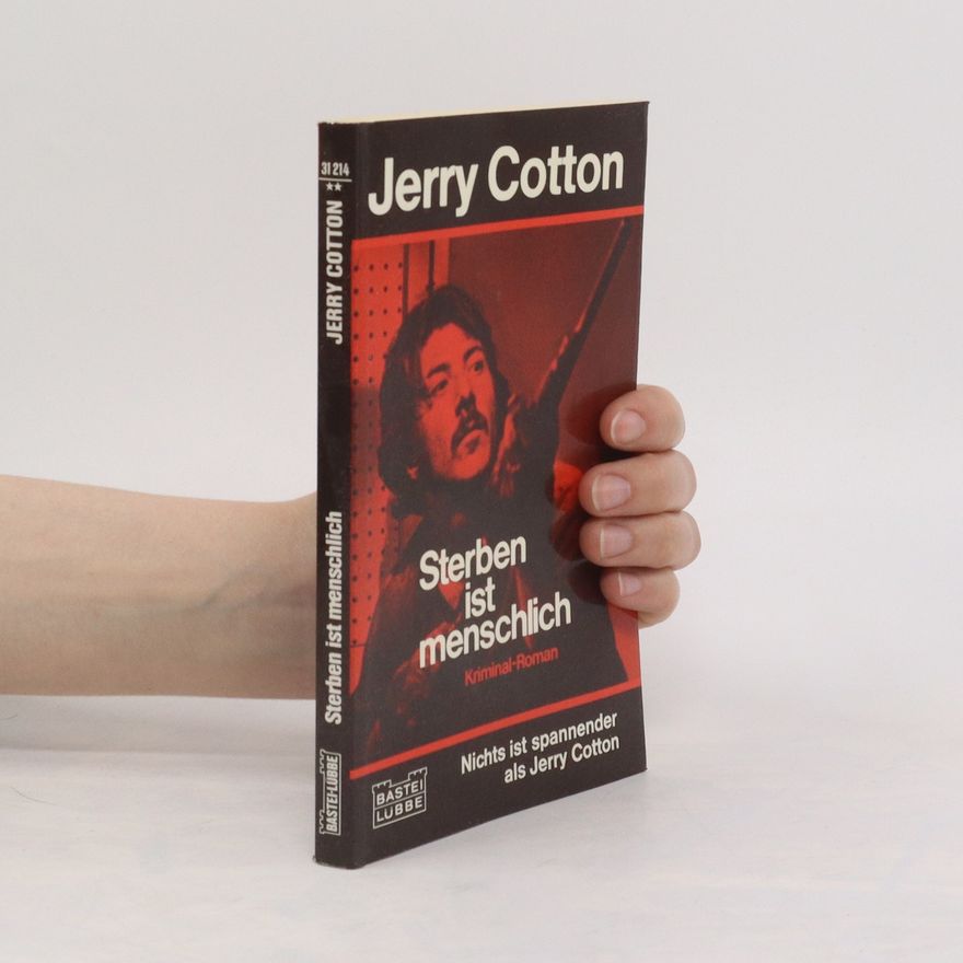 Jerry Cotton Sterben ist menschlich