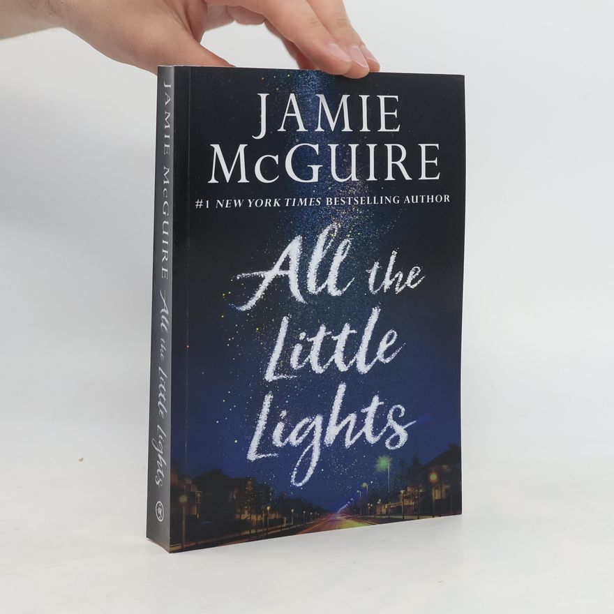 Jamie McGuire All the Little Lights