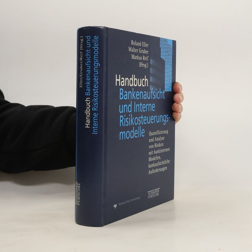 Roland Eller Handbuch Bankenaufsicht und interne Risikosteuerungsmodelle