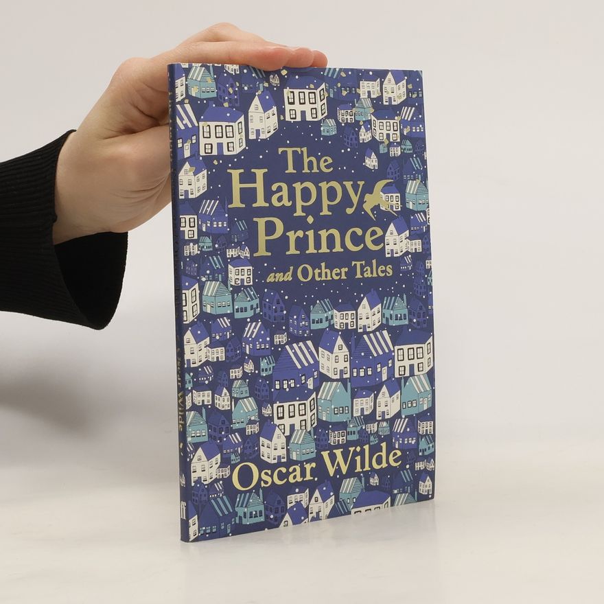 Oscar Wilde The Happy Prince and Other Tales
