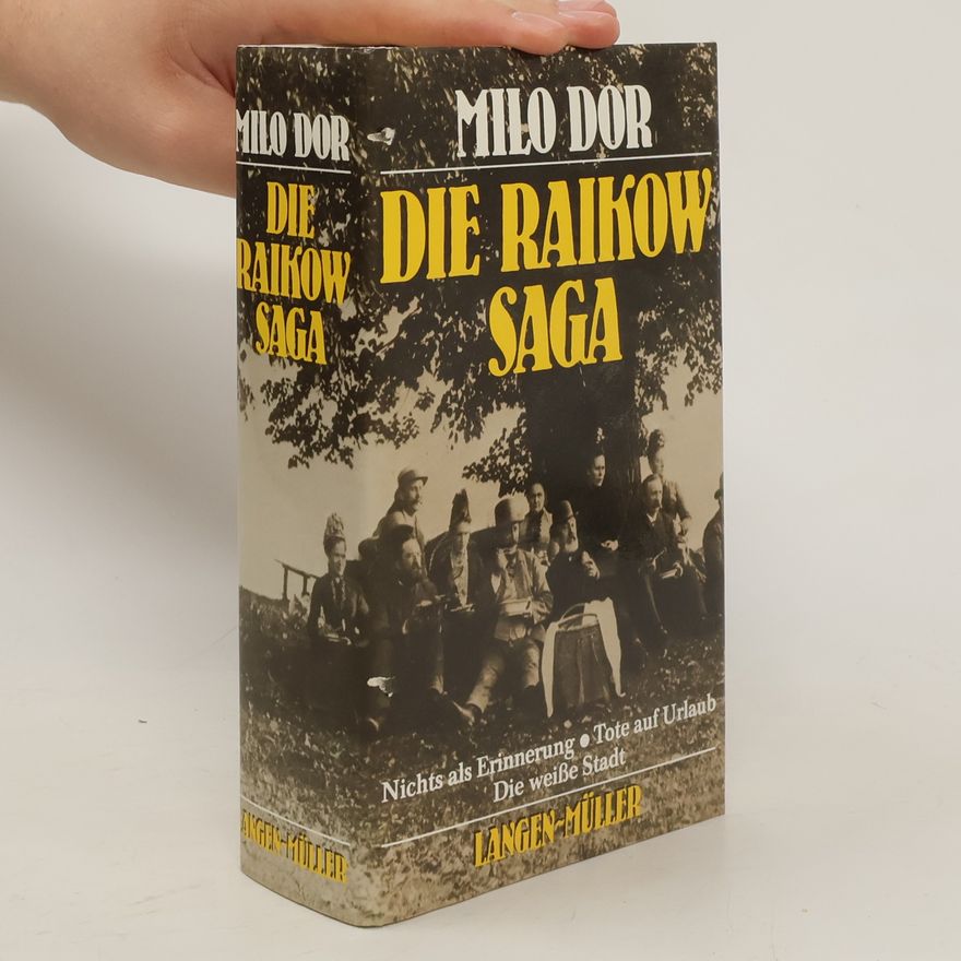 Milo Dor Die Raikow Saga