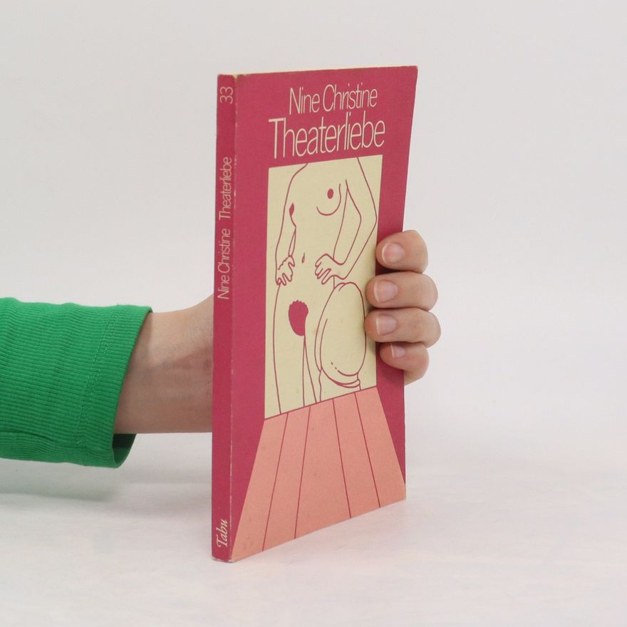 Nine Christine Theaterliebe