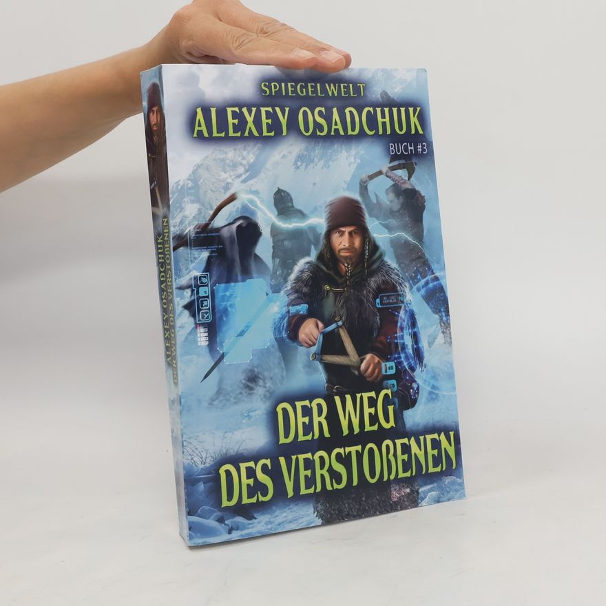 Osadchuk Alexey Der Weg des Verstoßenen