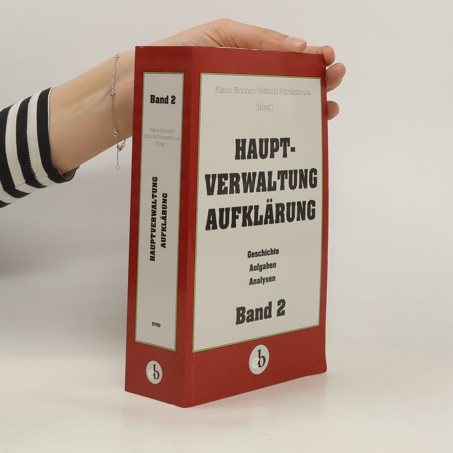 Gotthold Schramm Hauptverwaltung Aufklärung. Band 2