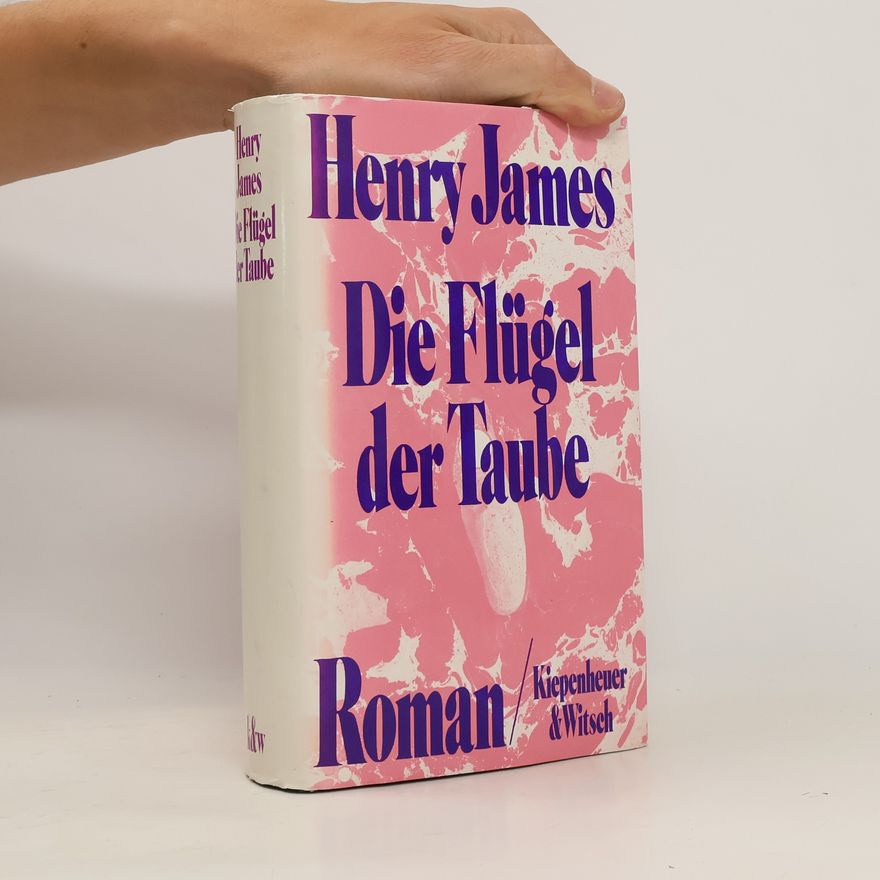 Henry James Die Flügel der Taube