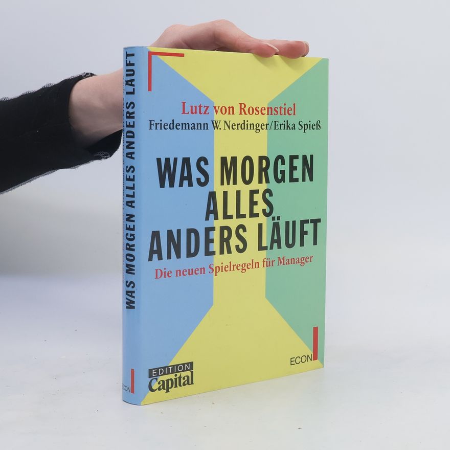 Lutz Rosenstiel Was morgen alles anders läuft