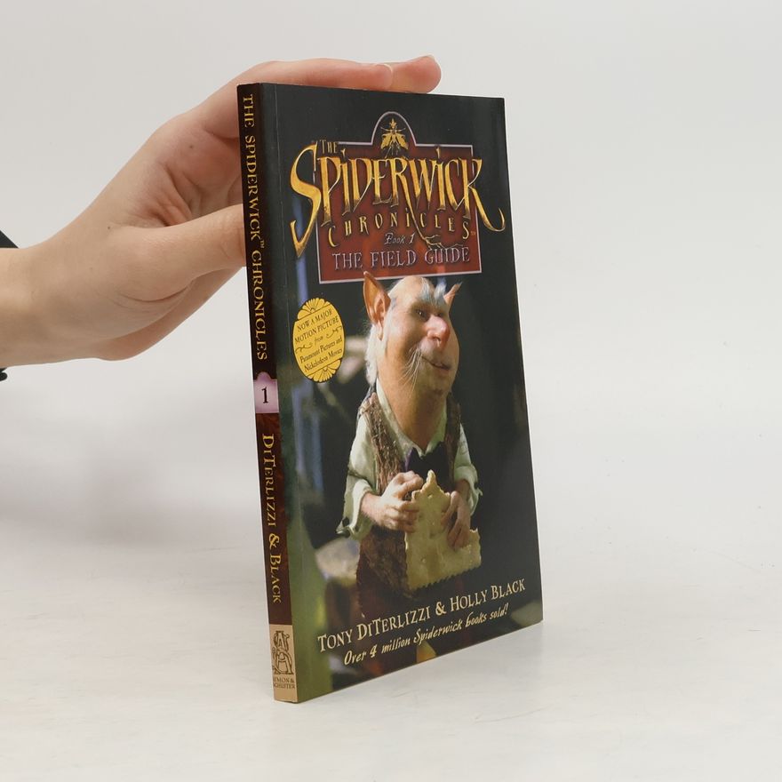 Tony DiTerlizzi The Field Guide. Book 1
