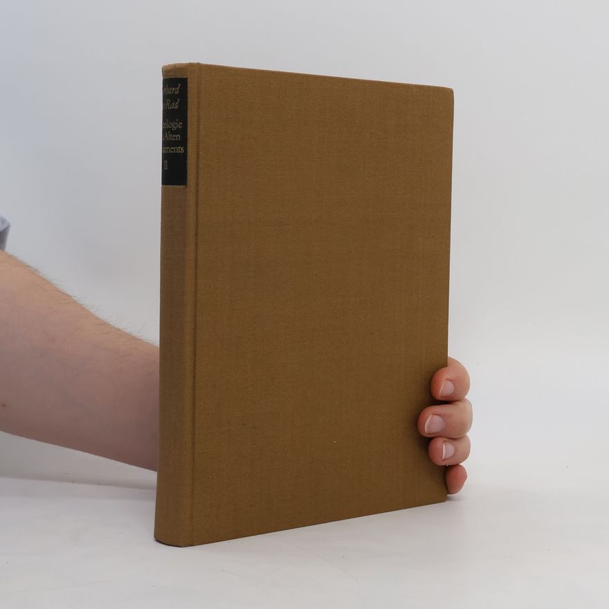 Gerhard von Rad Theologie des Alten Testaments. Band II