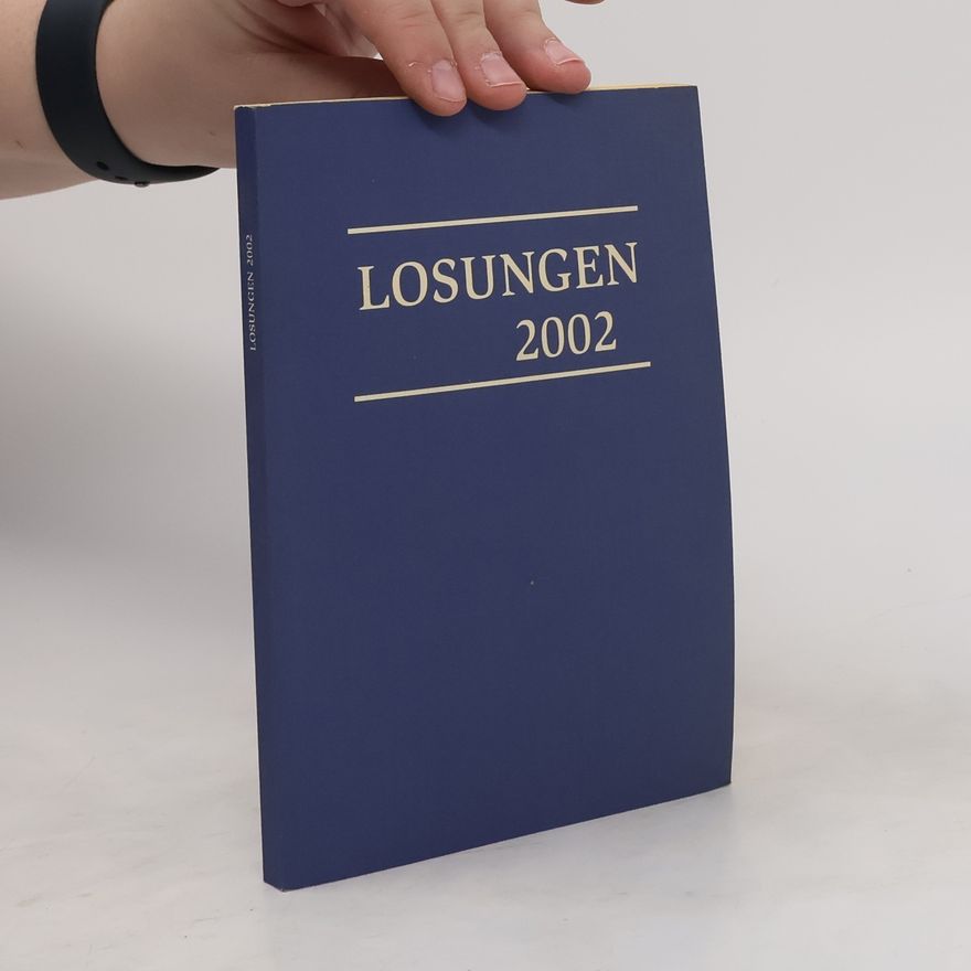 Autorenkollektiv Die täglichen Losungen und Lehrtexte der Brüdergemeine für das Jahr 2002