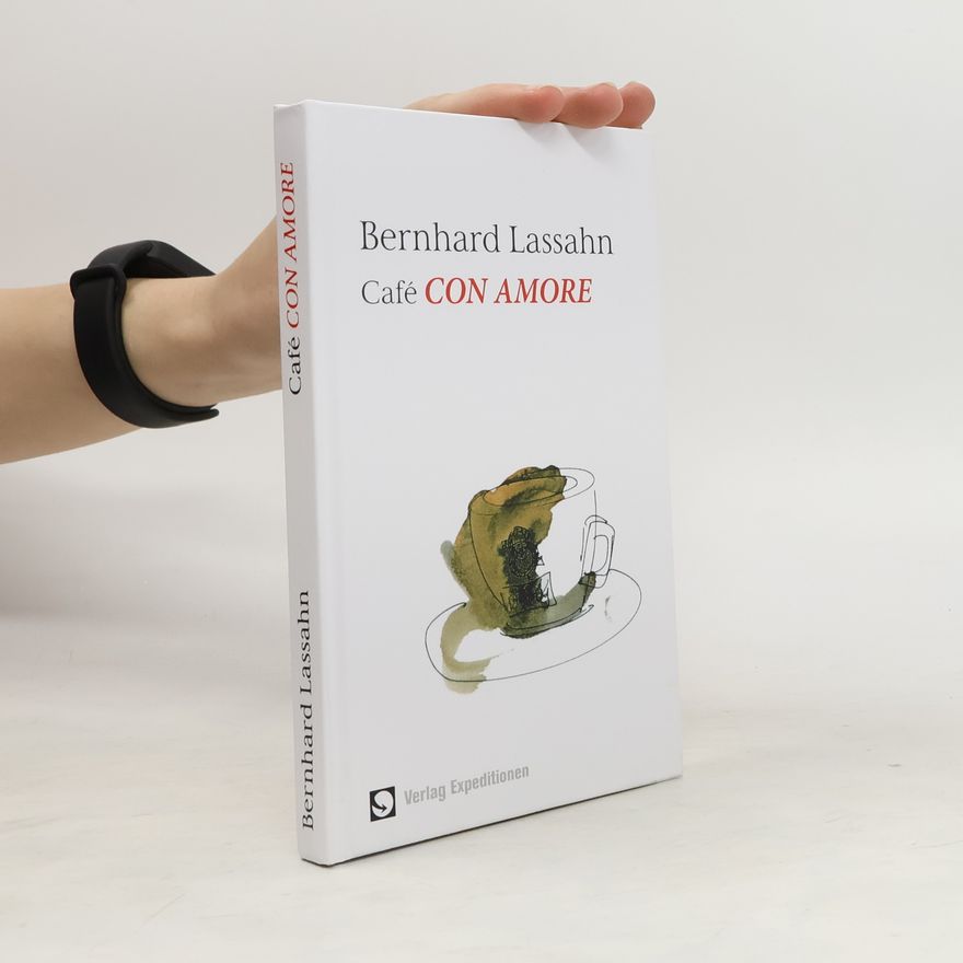 Bernhard Lassahn Café Con Amore