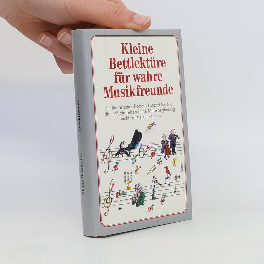 Günther Süssmilch Kleine Bettlektüre für wahre Musikfreunde