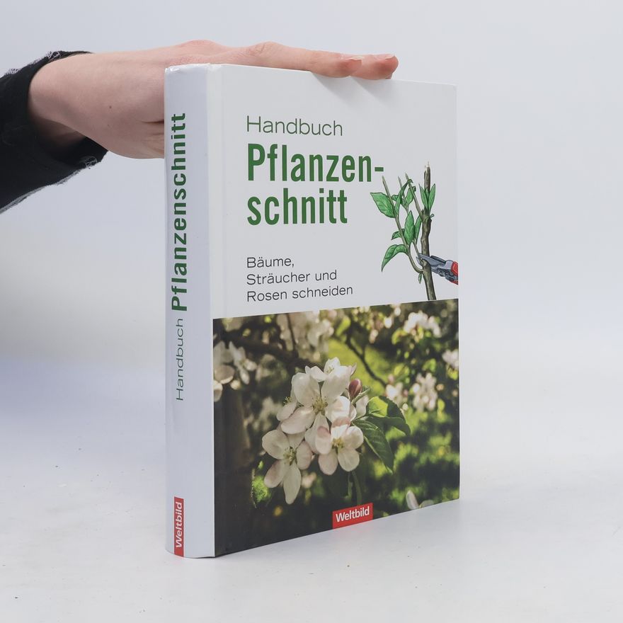 Heinrich Beltz Handbuch Pflanzenschnitt