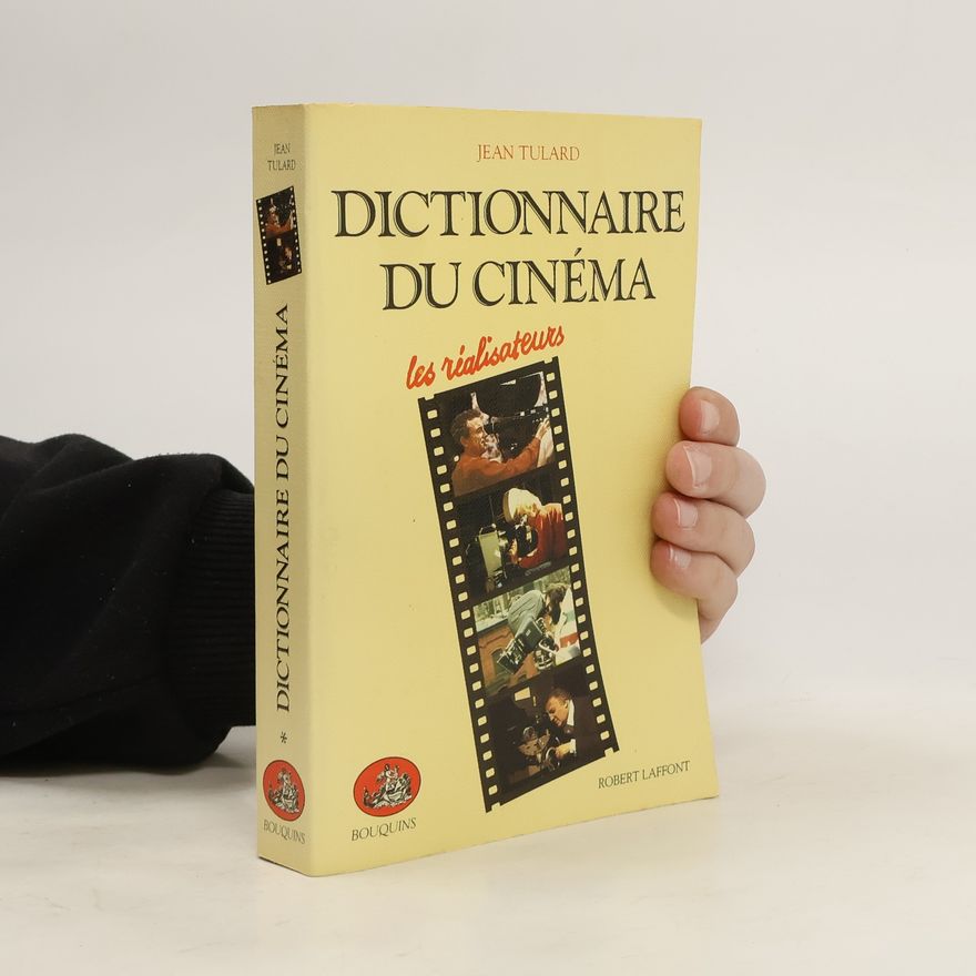 Jean Tulard Dictionnaire du cinéma