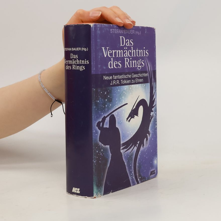 Stefan Bauer Das Vermächtnis des Rings