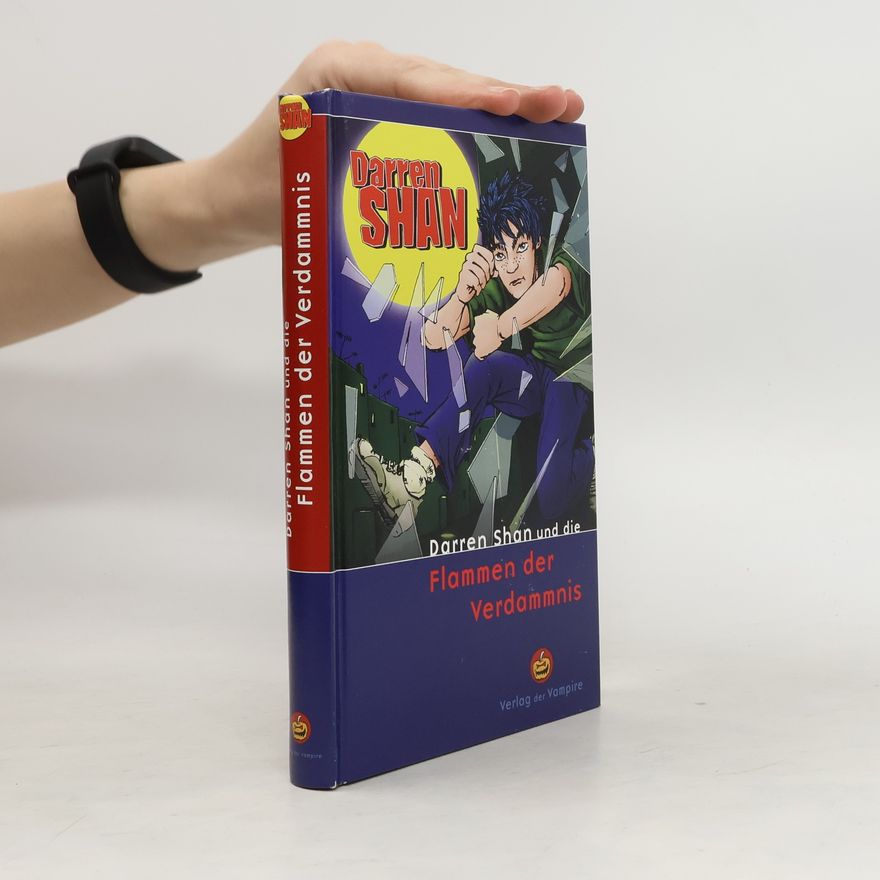Darren Shan Darren Shan ... und die Flammen der Verdammnis