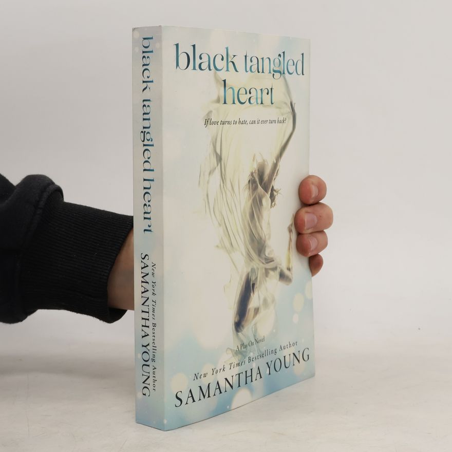 Samantha Young Black Tangled Heart. A Play On Novel