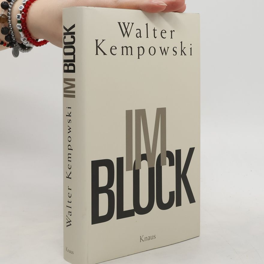 Walter Kempowski Im Block