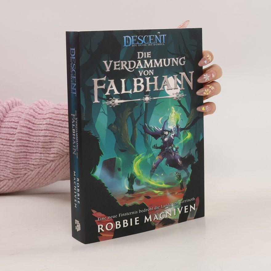 Robbie MacNiven Descent - Die Reise ins Dunkel: Die Verdammung von Falbhain