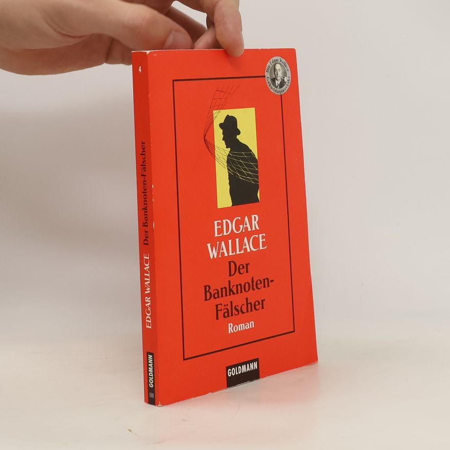 Edgar Wallace Der Banknotenfälscher