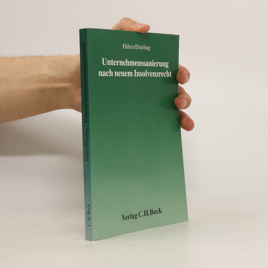 Harald Ehlers Unternehmenssanierung nach neuem Insolvenzrecht