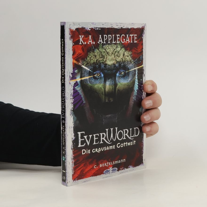 Katherine Applegate Everworld, Bd.2, Die grausame Gottheit