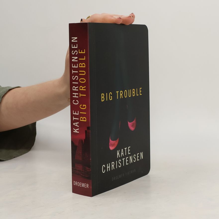 Kate Christensen Big Trouble