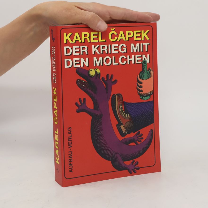 Karel Čapek Der Krieg mit den Molchen