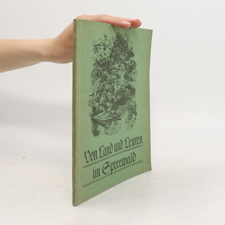 Autorenkollektiv Von Land und Leuten im Spreevald
