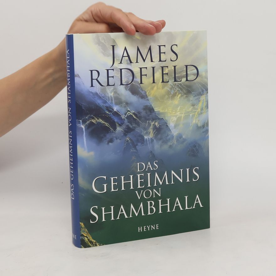 James Redfield Das Geheimnis von Shambhala