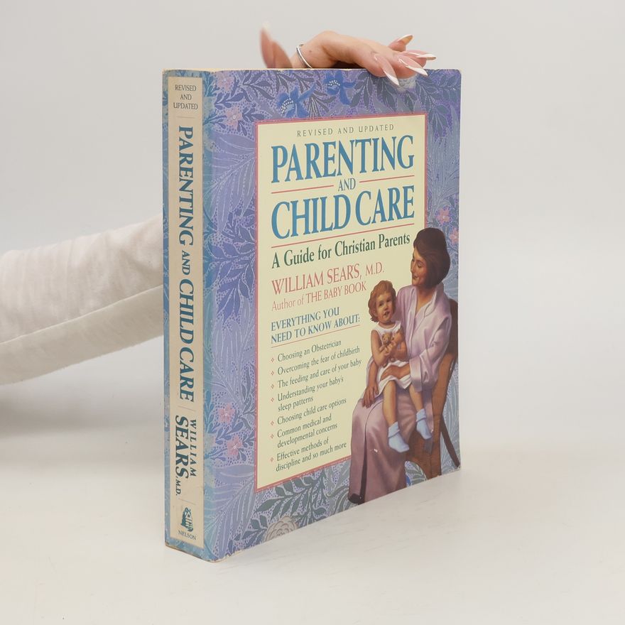 William Sears Parenting and Child Care