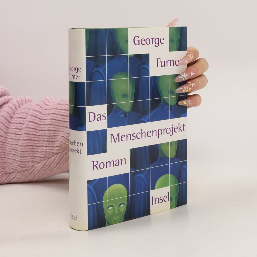 George Turner Das Menschenprojekt
