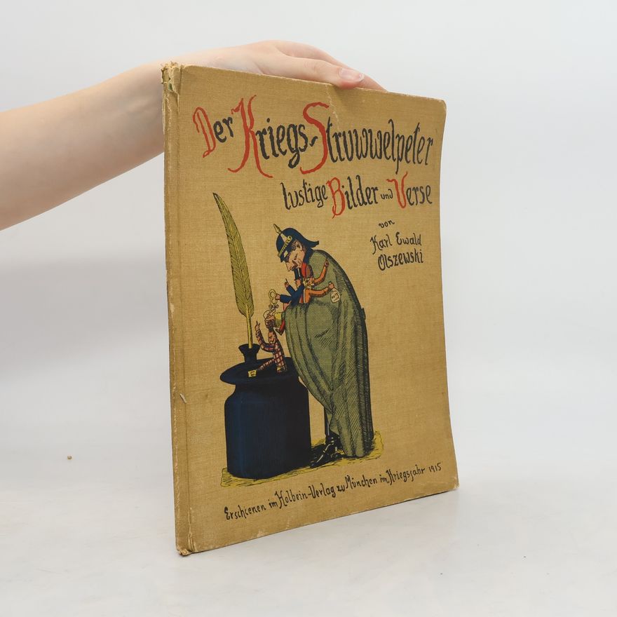 Karl Edwald Olszewski Der Kriegs Struwwelpeter