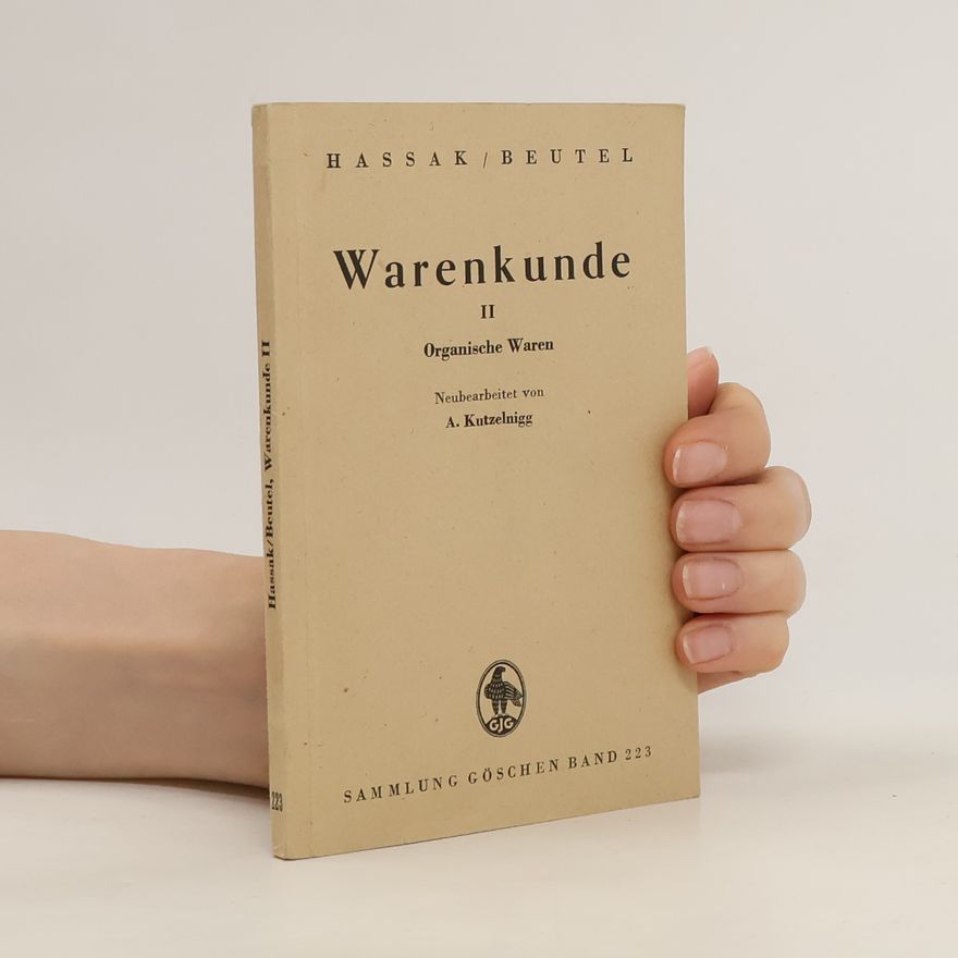 Ernst Beutel Warekunde II. Organische Waren