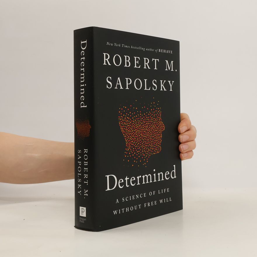 Robert Sapolsky Determined