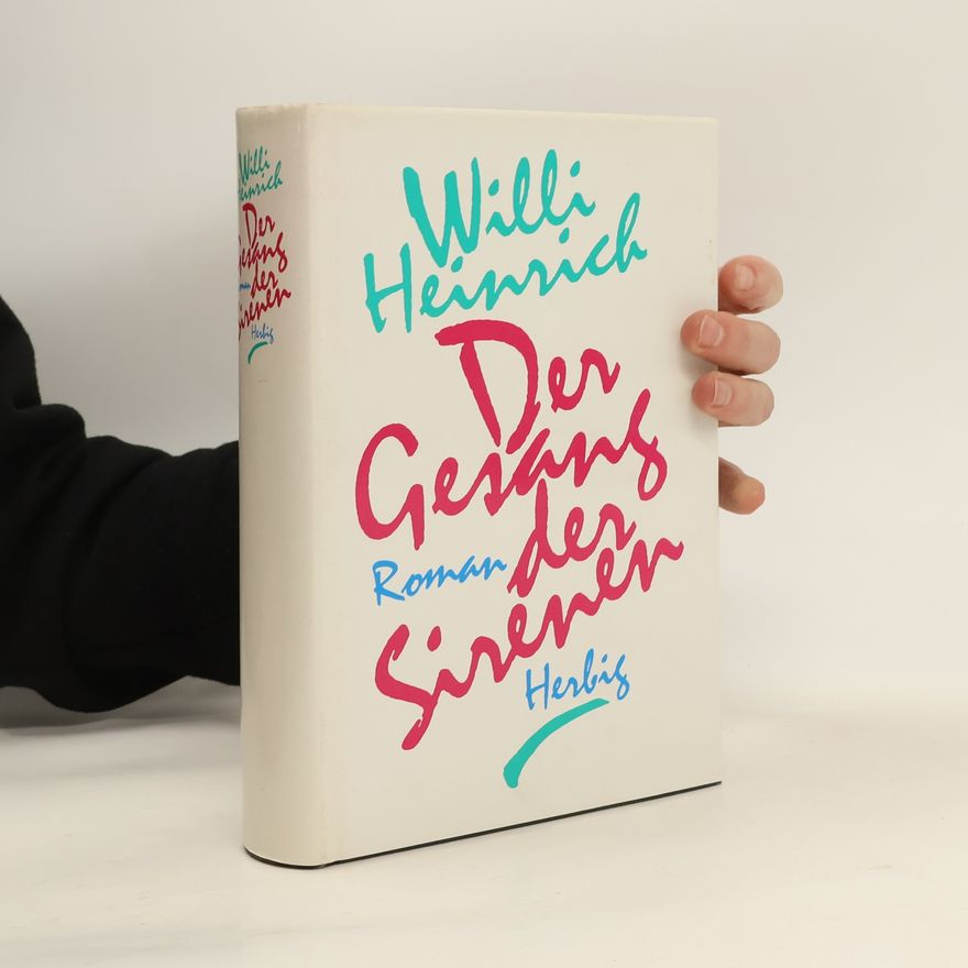 Willi Heinrich Der Gesang der Sirenen