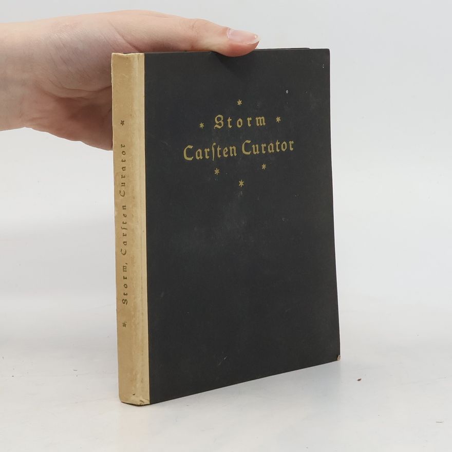 Theodor Storm Carsten Curator