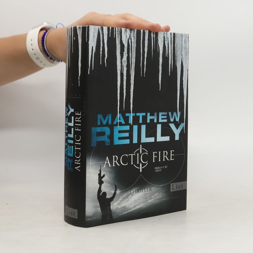 Matthew Reilly Arctic fire