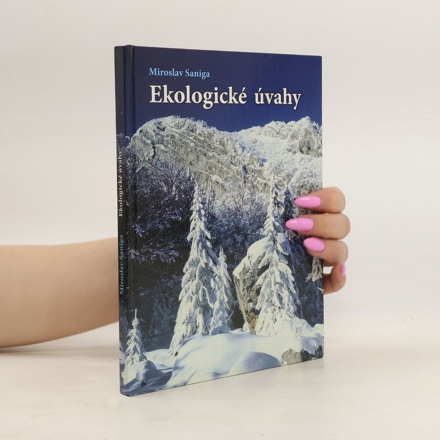 Miroslav Saniga Ekologické úvahy
