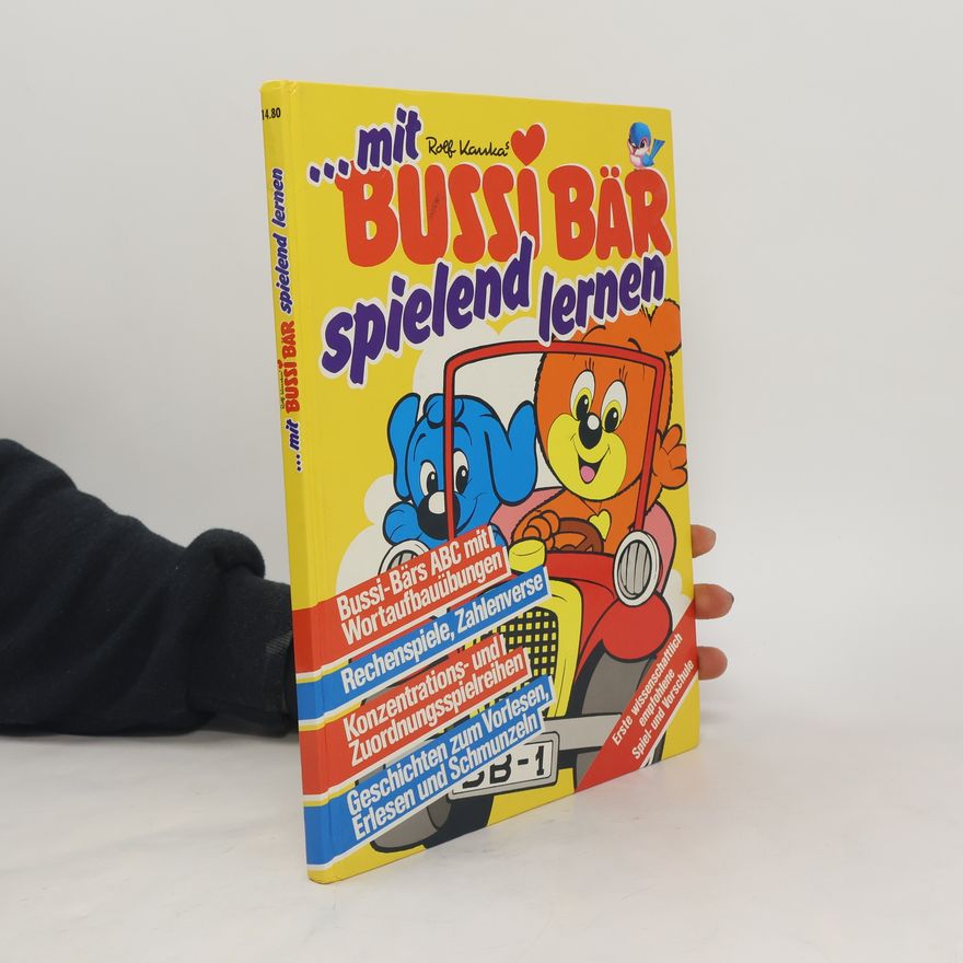 Rolf Kauka ...mit Bussi Bär spielend lernen
