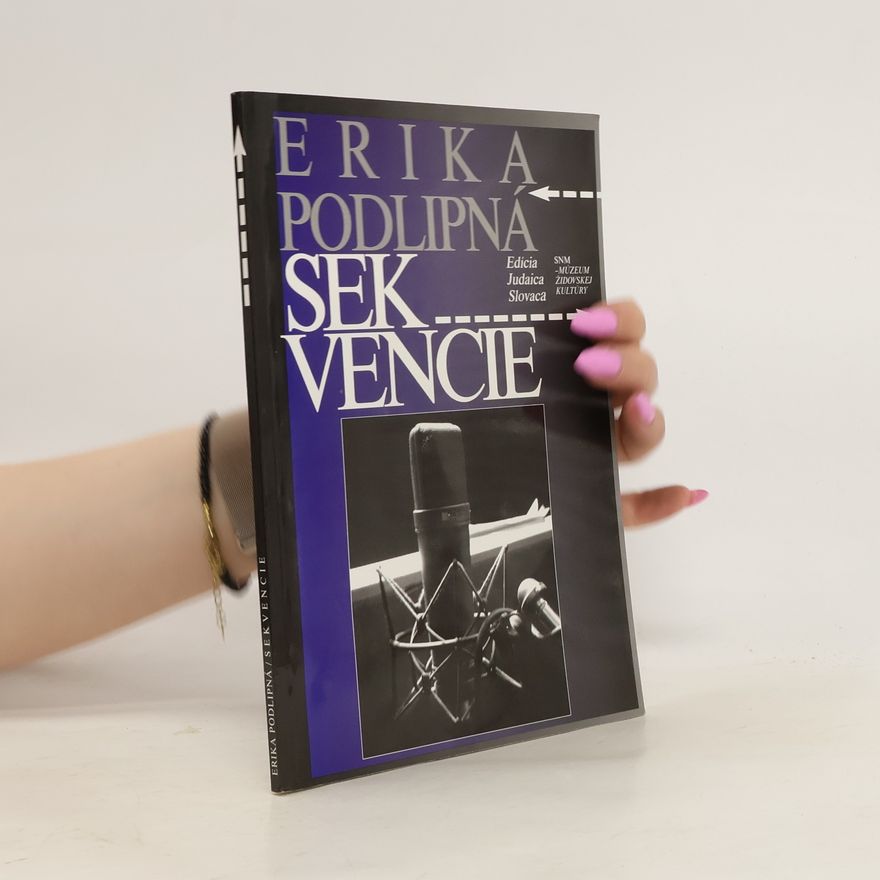 Erika Podlipná Sekvencie